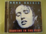 ANNE HAIGIS - Dancing In The Fire - 2 C D Originale ca NOI