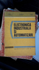 Electronica Industriala Si Automatizari Florea . CATANA , DUMITRIU,MUNTEANU foto