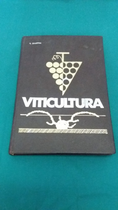 VITICULTURA /T. MARTIN / 1966 *