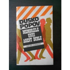 DUSKO POPOV - MEMORIILE UNUI AGENT DUBLU