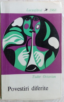 TUDOR OCTAVIAN - POVESTIRI DIFERITE (volum de debut, EPL 1968) foto