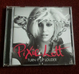 Cumpara ieftin Pixie Lott - Turn It Up Louder CD Special Edition, Pop, universal records