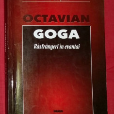Octavian Goga: rasfrangeri in evantai/ Ilie Gutan dedicatie catre N. Manolescu