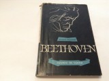 ROMAIN ROLLAND - BEETHOVEN * OAMENI DE SEAMA-RF1/4