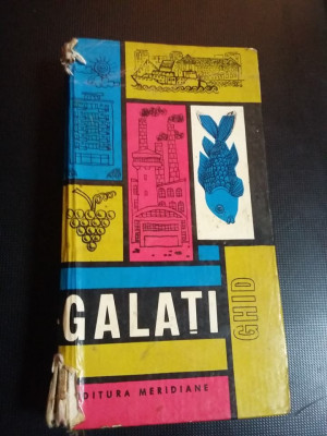 GALATI,GHID TURISTIC AL REGIUNII,C.G.MARINESCU-I.BREZEANU,1967,Hati/fotografii foto