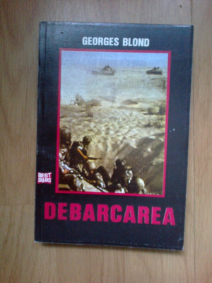 e1 Georges Blond - Debarcarea foto