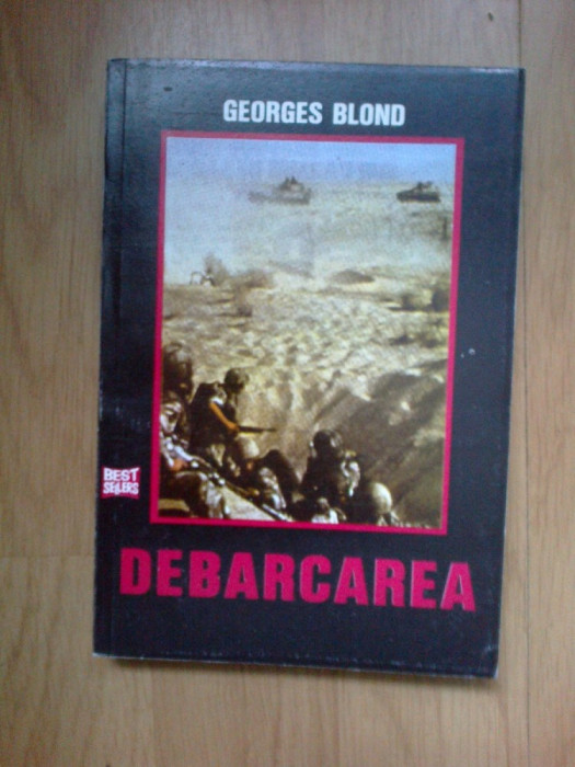 e1 Georges Blond - Debarcarea