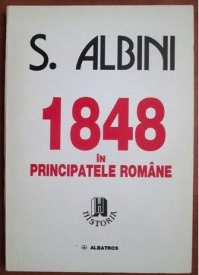 S. Albini - 1848 in Principatele Romane foto