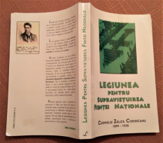 Legiunea Pentru Supravietuirea Fiintei Nationale - Corneliu Zelea Codreanu foto