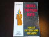 Cronica tinutului Herta - Ion Gherman -Viata Med. Rom, 1996, 320 p, cu dedicatie
