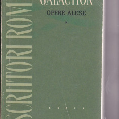 Galaction - Opere alese vol 1 - Nuvele , povestiri , amintiri ...