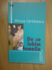 d6c De ce iubim femeile - Mircea Cartarescu foto