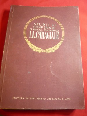 6. Studii si Conferinte -Centenarului IL Caragiale 1952 ESPLA, articole M.Sadoveanu , G.Calinescu ,C Petrescu ,V.Eftimiu , G.Calinescu , Z.Stancu foto