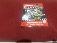 DVD D-ALE CARNAVALULUI foto