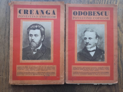 CREANGA POVESTIND COPIILOR + ODOBESCU POVESTIND COPIILOR //INTERBELICE foto