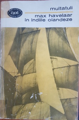 MAX HAVELAAR IN INDIILE OLANDEZE - Multatuli foto