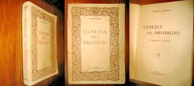 U.Bognolo-Venezia si minunatiile ei- 1931. Venezia nel Prodigio. foto