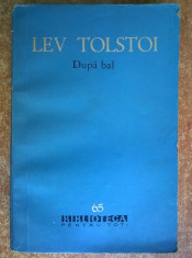 Lev Tolstoi - Dupa bal foto