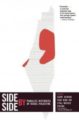 Side by Side: Parallel Histories of Israel-Palestine, Paperback foto