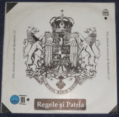 vinyl Regele ?i Patria - Din Cintecele Istorice Ale Romanilor (I),disc VG+ foto