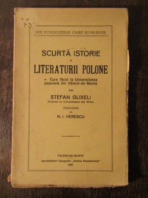 SCURTA ISTORIE A LITERATURII POLONEZE-STEFAN GLIXELI ,1925 foto