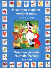 Micul meu dictionar Roman - Francez foto