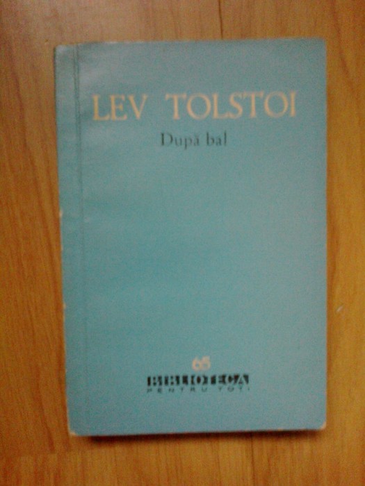 d8 Dupa Bal - Lev Tolstoi