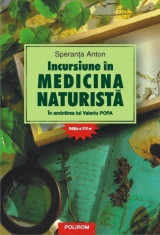 Incursiune in medicina naturista. In amintirea lui Valeriu Popa. Editia a XVI-a foto