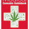 The Medical Cannabis Guidebook: The Definitive Guide to Using and Growing Medicinal Marijuana, Paperback
