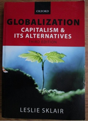 Globalization : capitalism and its alternatives Oxford 2002 /​ Leslie Sklair foto