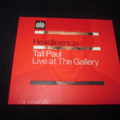 Tall Paul - Headliners : 01.Live At The Gallery _ dublu CD _ Ministry Of Sound