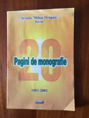 SCOALA MIHAI DRAGAN BACAU - PAGINI DE MONOGRAFIE (2001) foto
