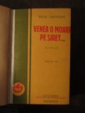 MIHAIL SADOVEANU -VENEA O MOARA PE SIRET(ED. A III-A )