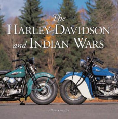 The Harley-Davidson and Indian Wars, Hardcover foto