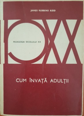 CUM INVATA ADULTII - James Robbins Kidd foto