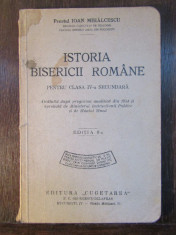 Istoria bisericii romane pentru clasa IV-a secundara - PREOTUL IOAN MIHALCESCU foto