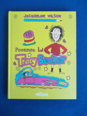 JACQUELINE WILSON - POVESTEA LUI TRACY BEAKER * ILUSTRATII - 2013 foto