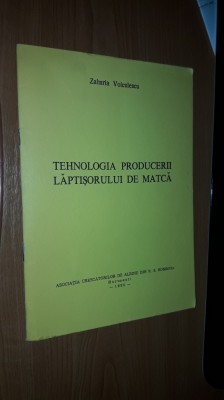 TEHNOLOGIA PRODUCERII LAPTISORULUI DE MATCA - STARE FOARTE BUNA . foto