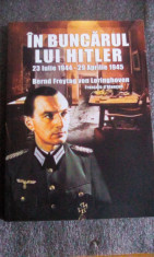 In buncarul lui Hitler - Bernd Freytag von Loringhoven foto