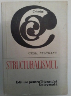 Structuralismul / Virgil Nemoianu 1967 volum de debut foto