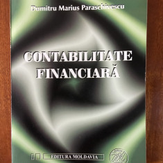 DUMITRU MARIUS PARASCHIVESCU - CONTABILITATE FINANCIARA (2003, 535 PAG. - NOUA!)