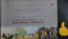 Desen artistic si educatie plastica manual pentru clasa a VI Nicolae Filoteanu foto