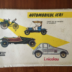 I NICOLAU - AUTOMOBILUL IERI. CARTE JOC DE DECUPAT SI ASAMBLAT (15 PLANSE+CARTE)