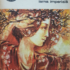 IARNA IMPERIALA - Anghel Dumbraveanu