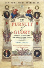 The Pursuit of Glory: The Five Revolutions That Made Modern Europe: 1648-1815, Paperback foto