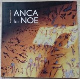 ANCA MIZUMSCHI - ANCA LUI NOE (VERSURI, 2009) [desene VASILE MURESAN MURIVALE]