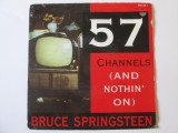 Cumpara ieftin Vinil single 7&#039;&#039; Bruce Springsteen:57 Channels(And nothin&#039; on),Columbia 1992, Rock