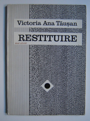 Restituire - Victoria Ana Tausan, tiraj 940 exemplare foto