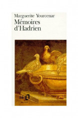 Memoires d&amp;#039;Hadrien. (suivi de) Carnets de notes de &amp;#039;&amp;#039;Memoires d&amp;#039;Hadrien&amp;#039;&amp;#039; | Marguerite Yourcenar foto