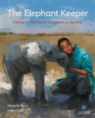 The Elephant Keeper: Caring for Orphaned Elephants in Zambia, Hardcover foto